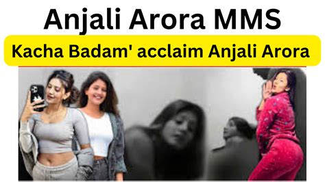 anjli arrora mms|MMS video controversy: Anjali Arora files defamation。